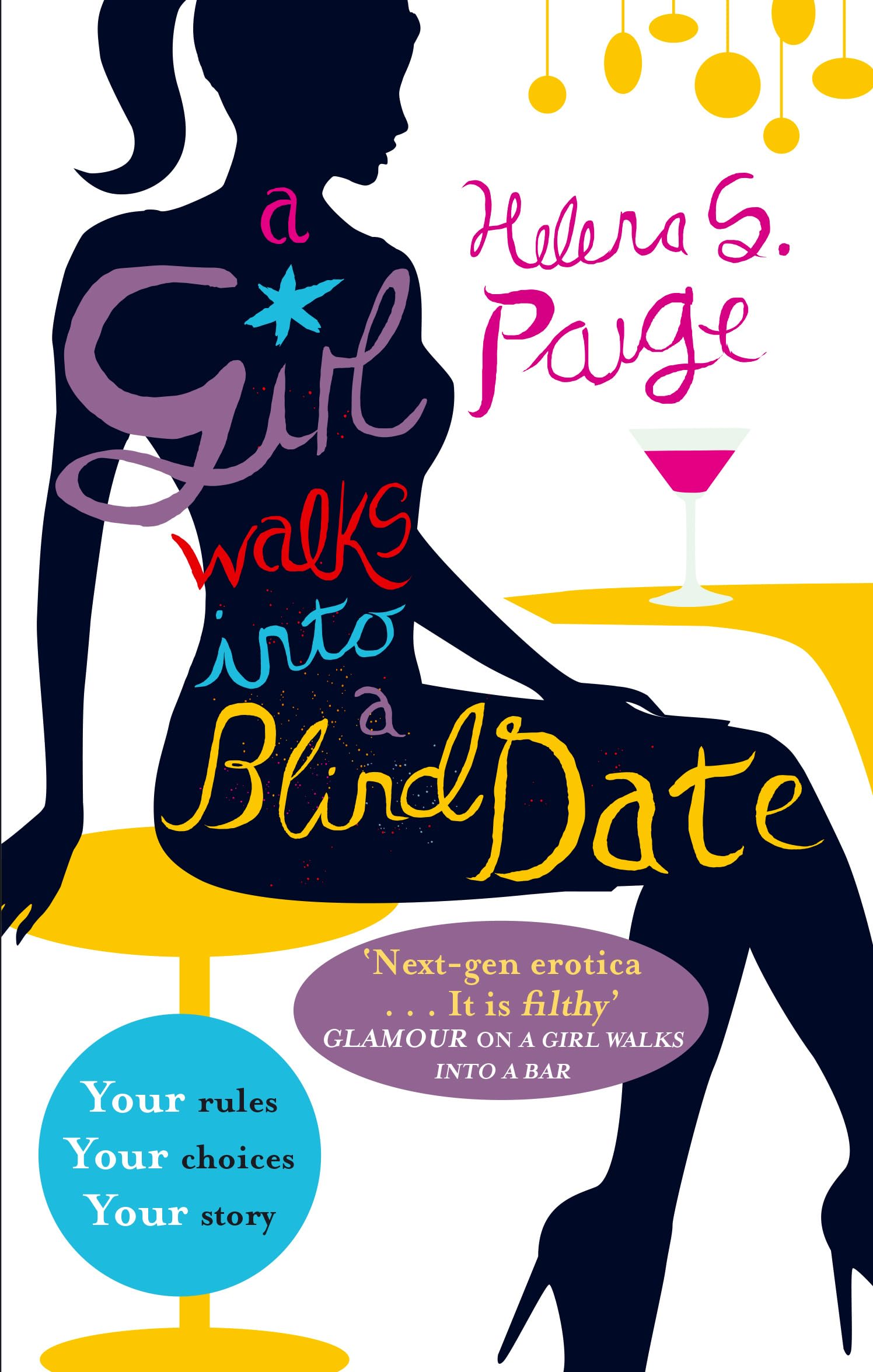 A Girl Walks into a Blind Date: Choose Your Own Erotic Destiny Contemporary literature