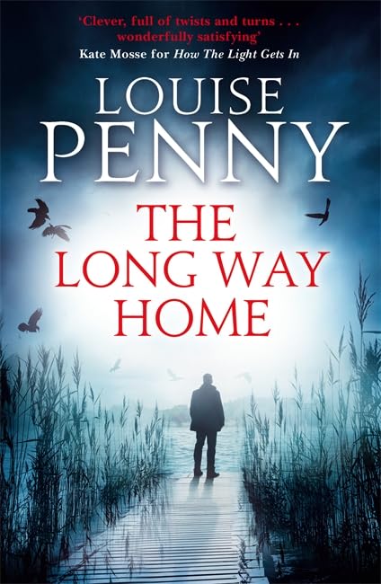 The Long Way Home: A Chief Inspector Gamache Mystery Contemporary literature