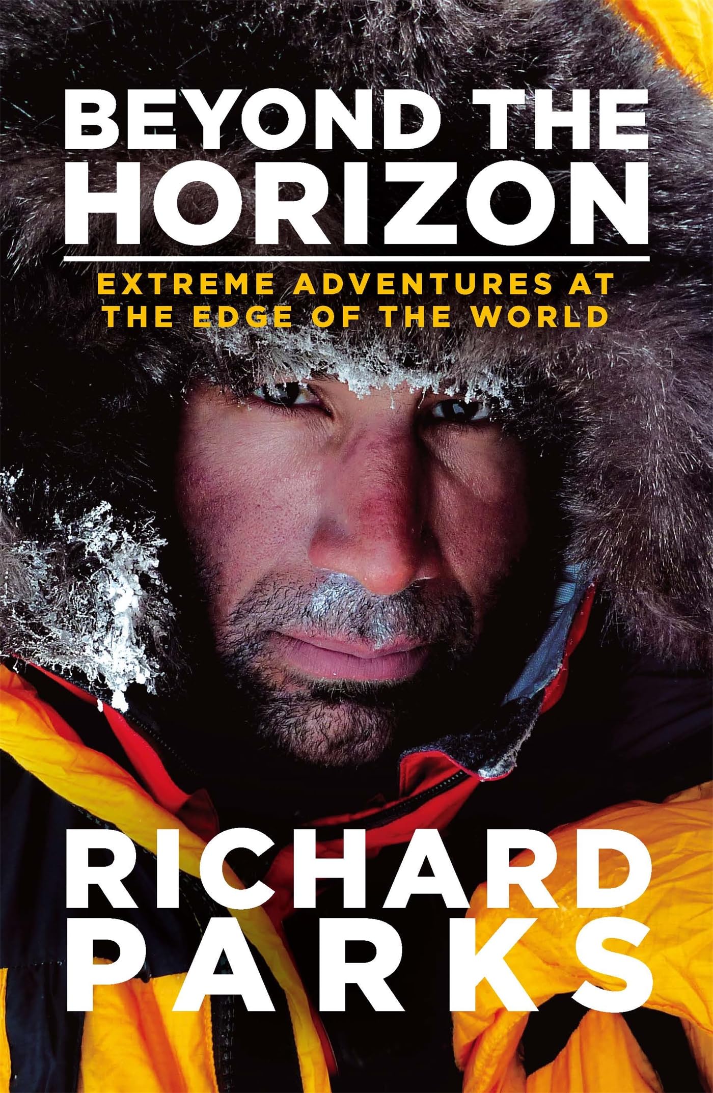 Beyond the Horizon: Extreme Adventures at the Edge of the World Politics & Society