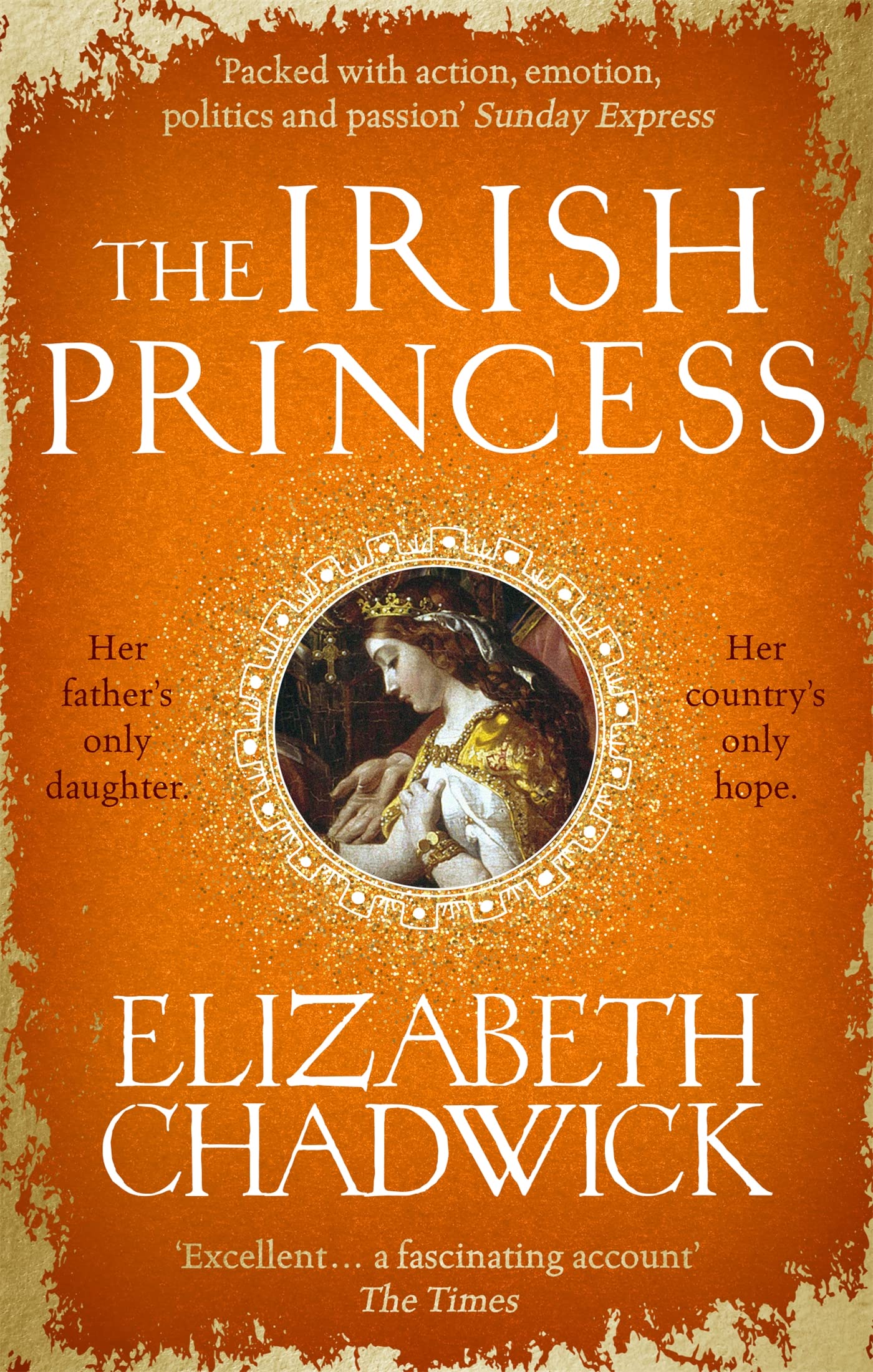 The Irish Princess: Her father's only daughter. Her country's only hope. Action & Adventure