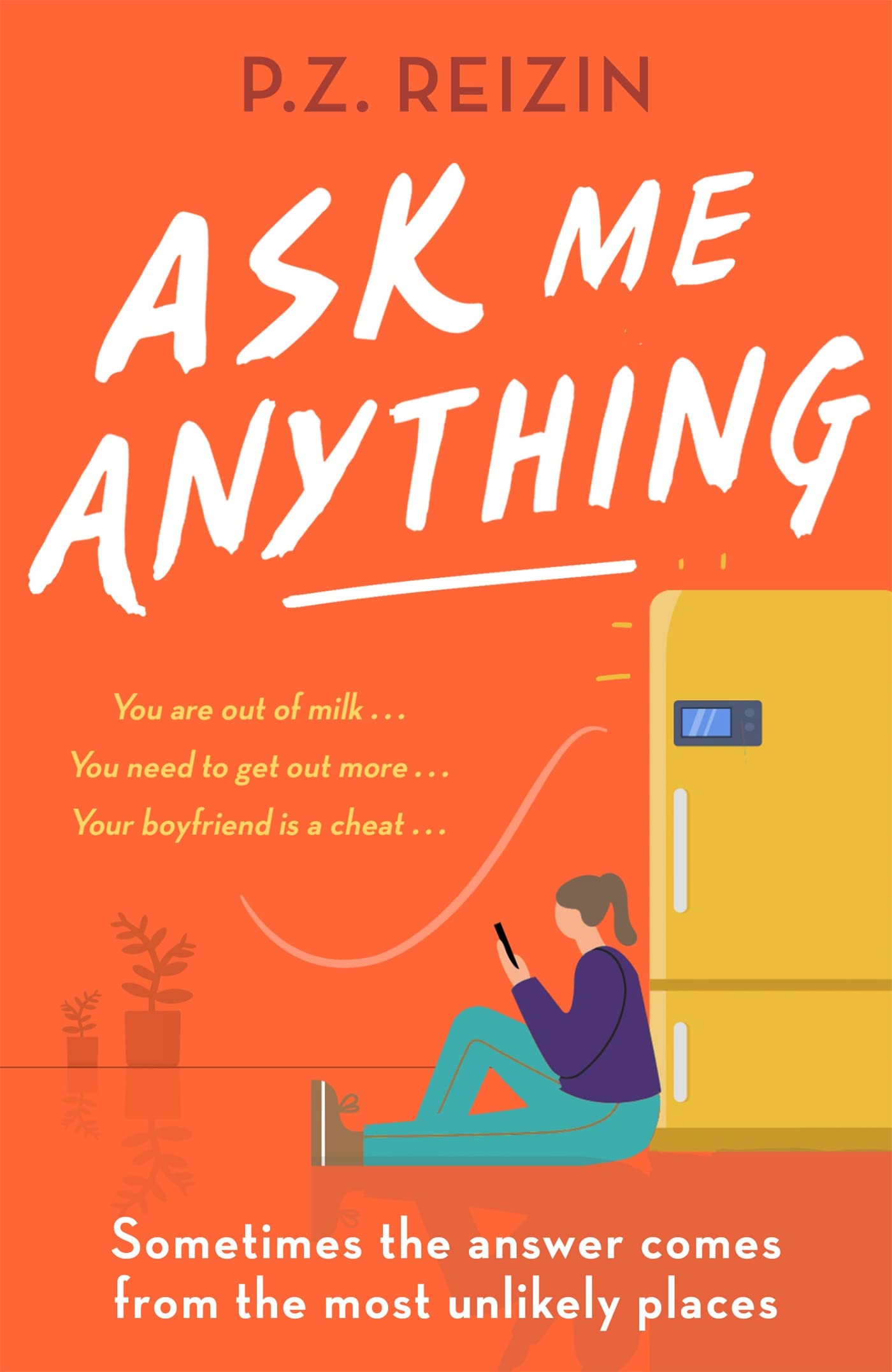 Ask Me Anything: The quirky, life-affirming love story of the year Contemporary literature
