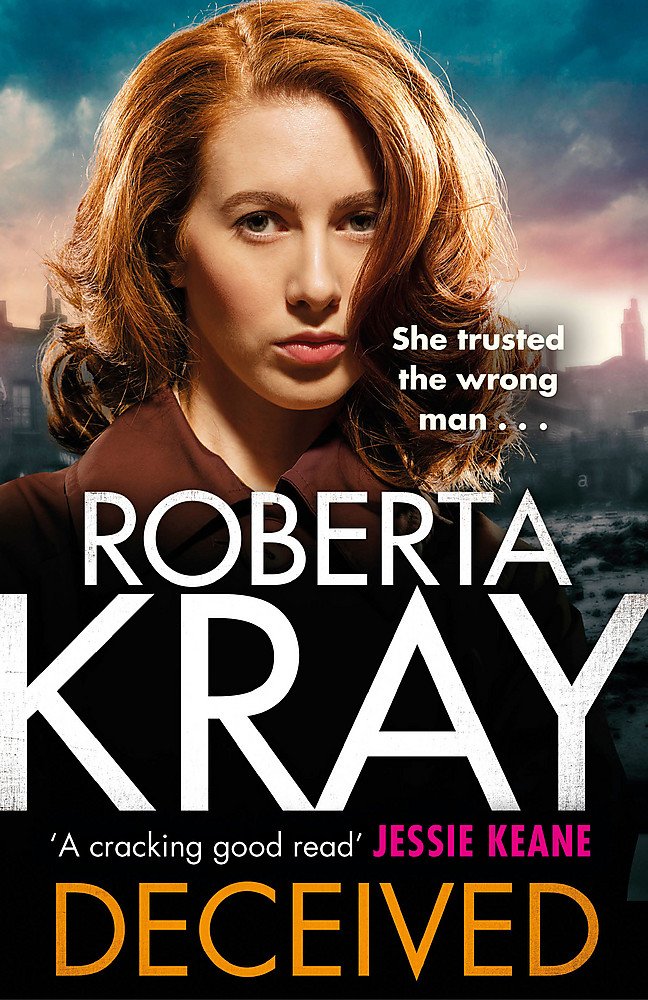 Deceived: THE BRAND NEW NOVEL. No one knows crime like Kray. Social Sciences