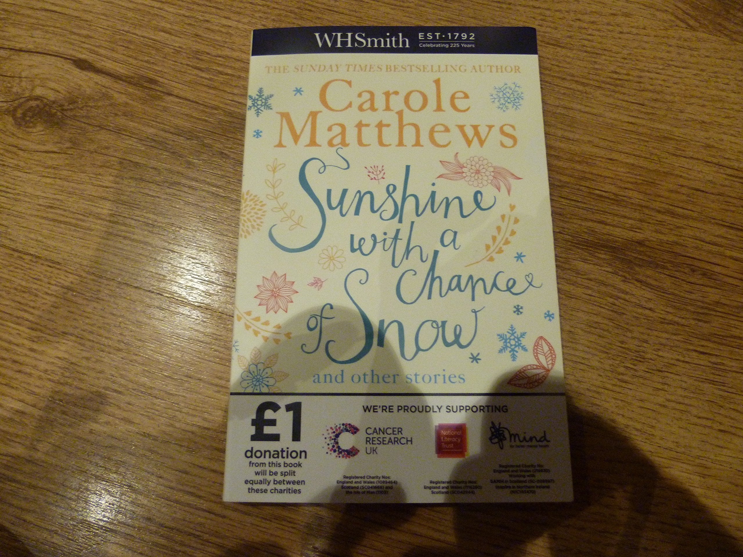 Sunshine with a Chance of Snow Carole Matthews Books