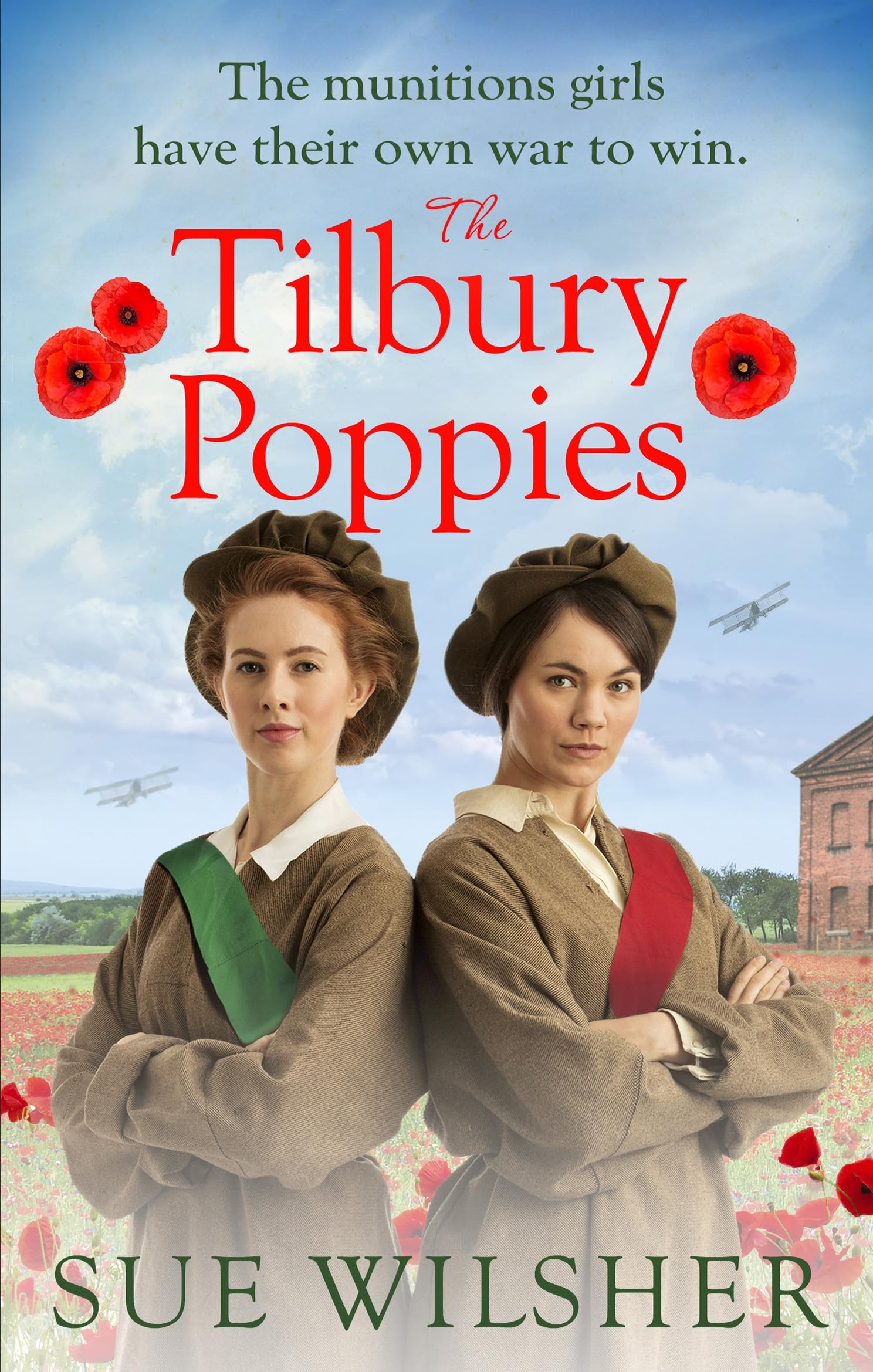 The Tilbury Poppies: Can the factory girls work together for a better future? A heartwarming WWI family saga book