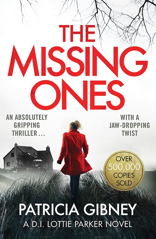 The Missing Ones: An absolutely gripping thriller with a jaw-dropping twist book