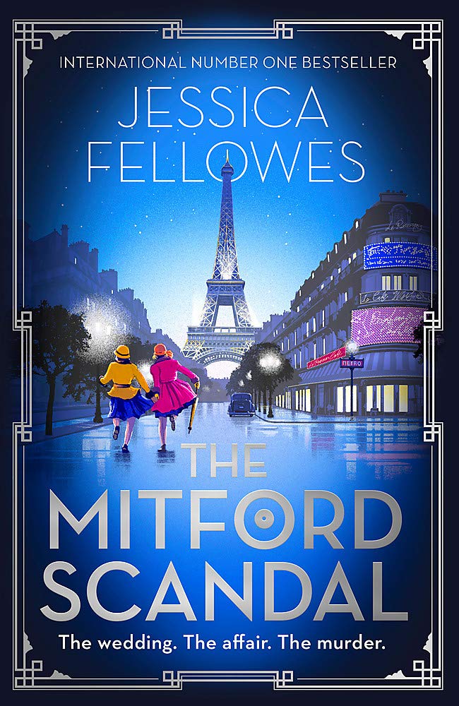 The Mitford Scandal: Diana Mitford and a death at the party (The Mitford Murders) Historical Fiction