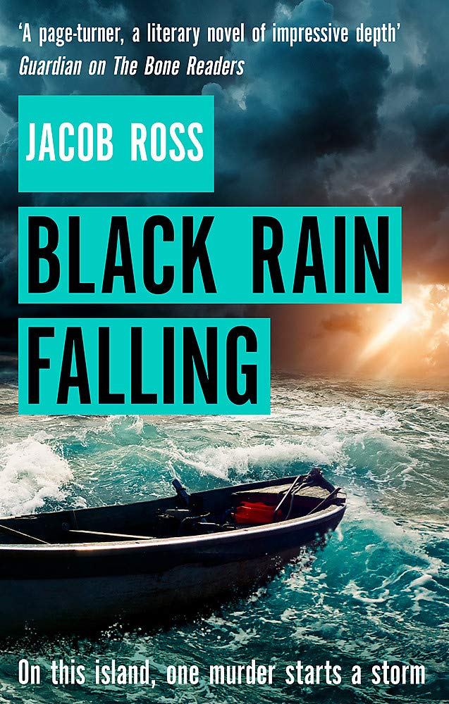 Black Rain Falling: 'A truly amazing writer, an outstanding novel' Bernardine Evaristo Contemporary literature