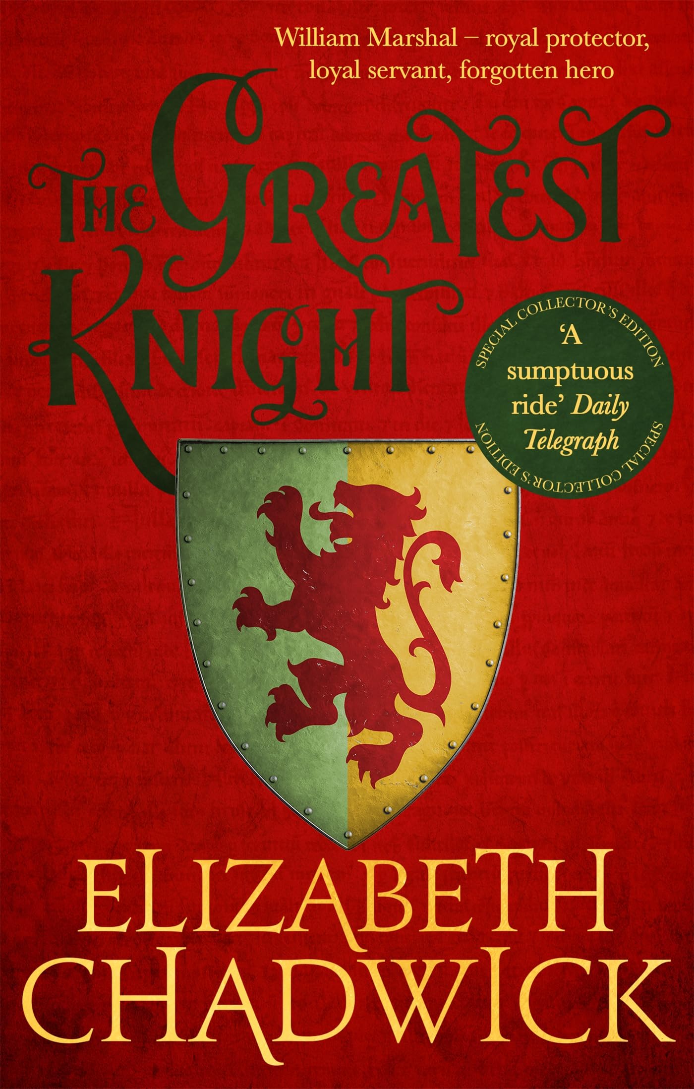 The Greatest Knight: A gripping novel about William Marshal - one of England's forgotten heroes Action & Adventure