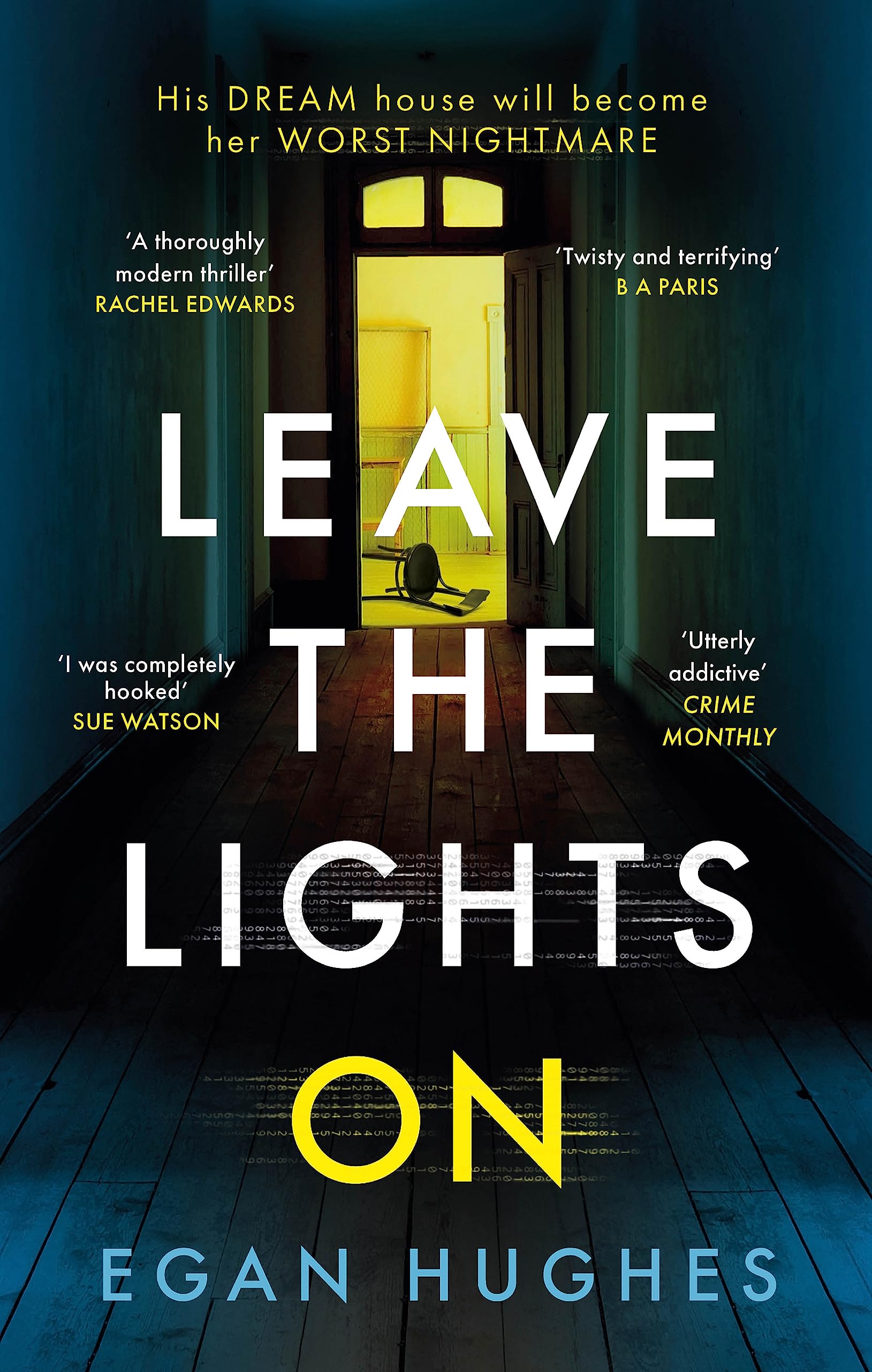 Leave the Lights On: His DREAM house is about to become her worst NIGHTMARE Horror & Mystery