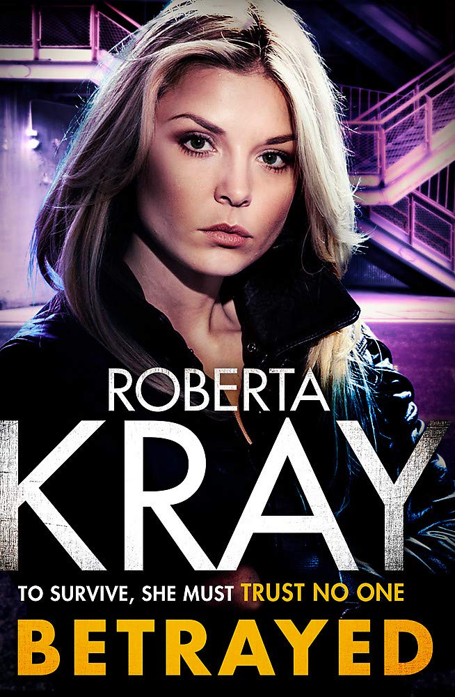 Betrayed: the most gripping and gritty gangland crime thriller you'll read this year Contemporary literature