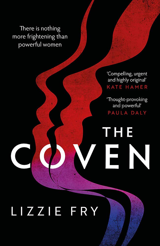 The Coven: For fans of Vox, The Power and A Discovery of Witches Action & Adventure