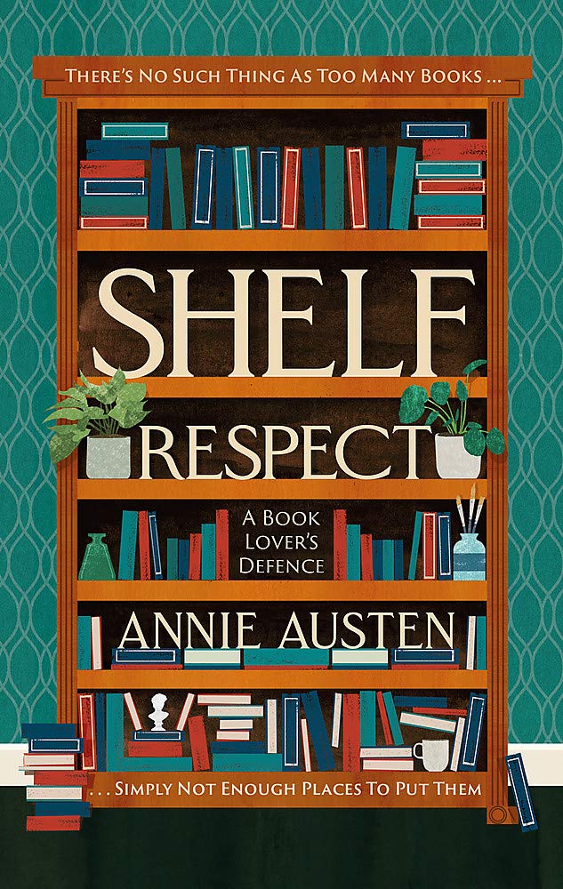 Shelf Respect: A Book Lovers' Guide to Curating Book Shelves at Home Hobbies & Crafts