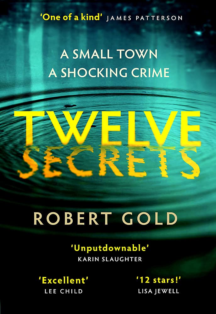 Twelve Secrets: The Sunday Times bestselling thriller everybody is talking about (Ben Harper) Action & Adventure