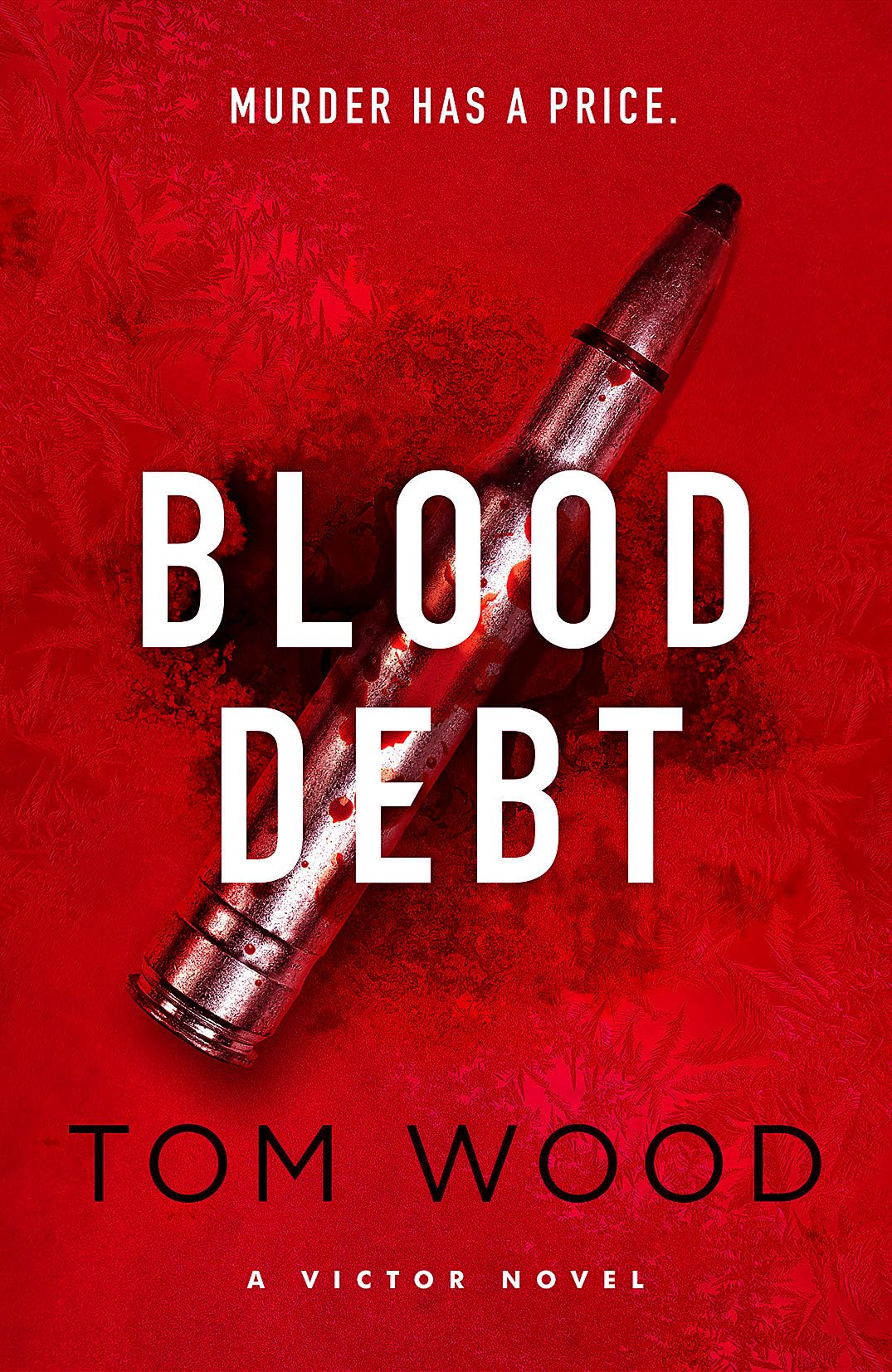 Blood Debt: The non-stop danger-filled new Victor thriller Contemporary literature