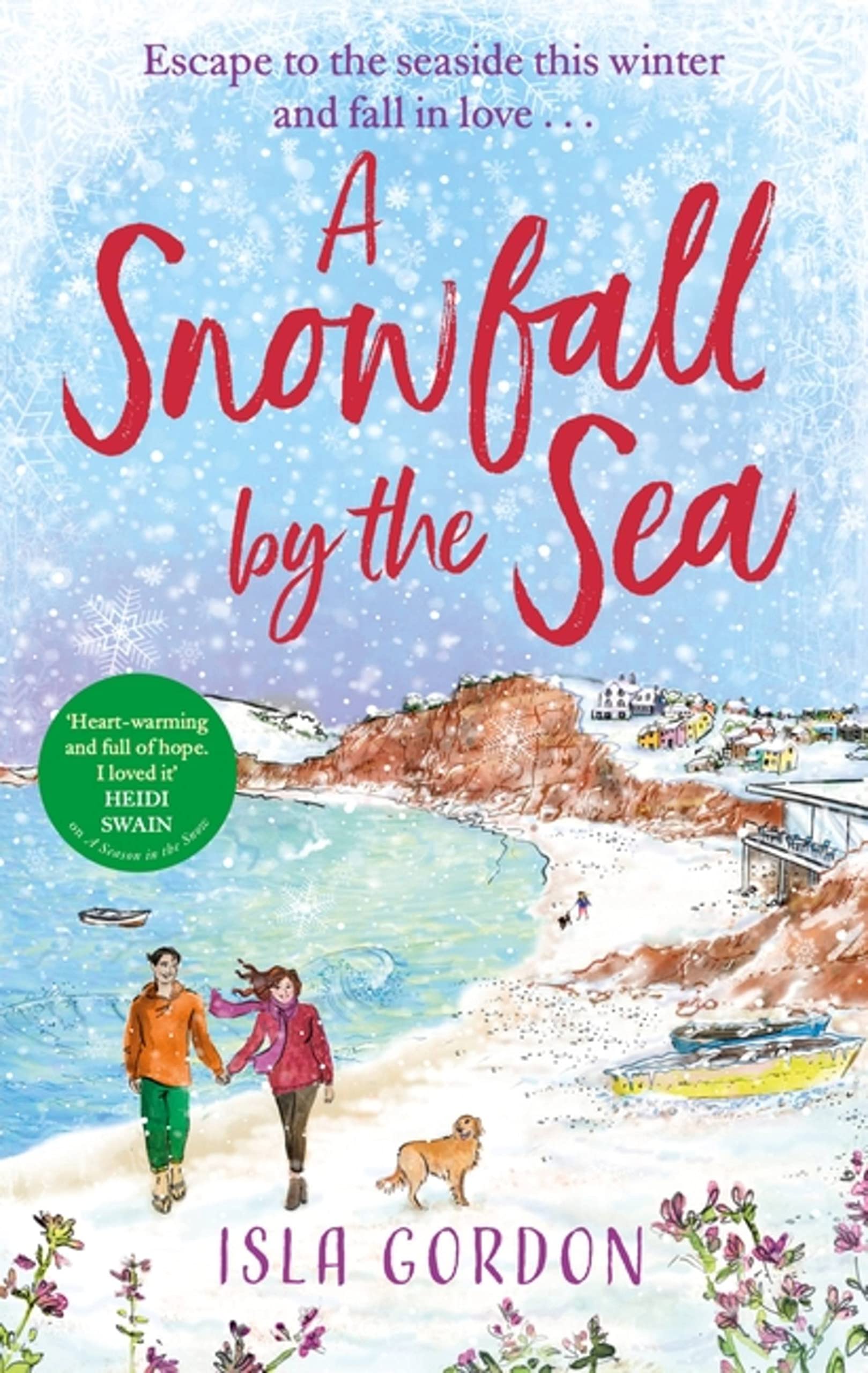 A Snowfall by the Sea: curl up with the most heart-warming festive romance you'll read this winter! Holiday Reading