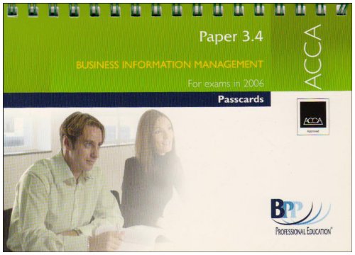 ACCA Paper 3.4 Business Information Management 2006: Paper 3.4: Passcards (ACCA Paper 3.4 Business Information Management: Passcards) Business, Finance & Career