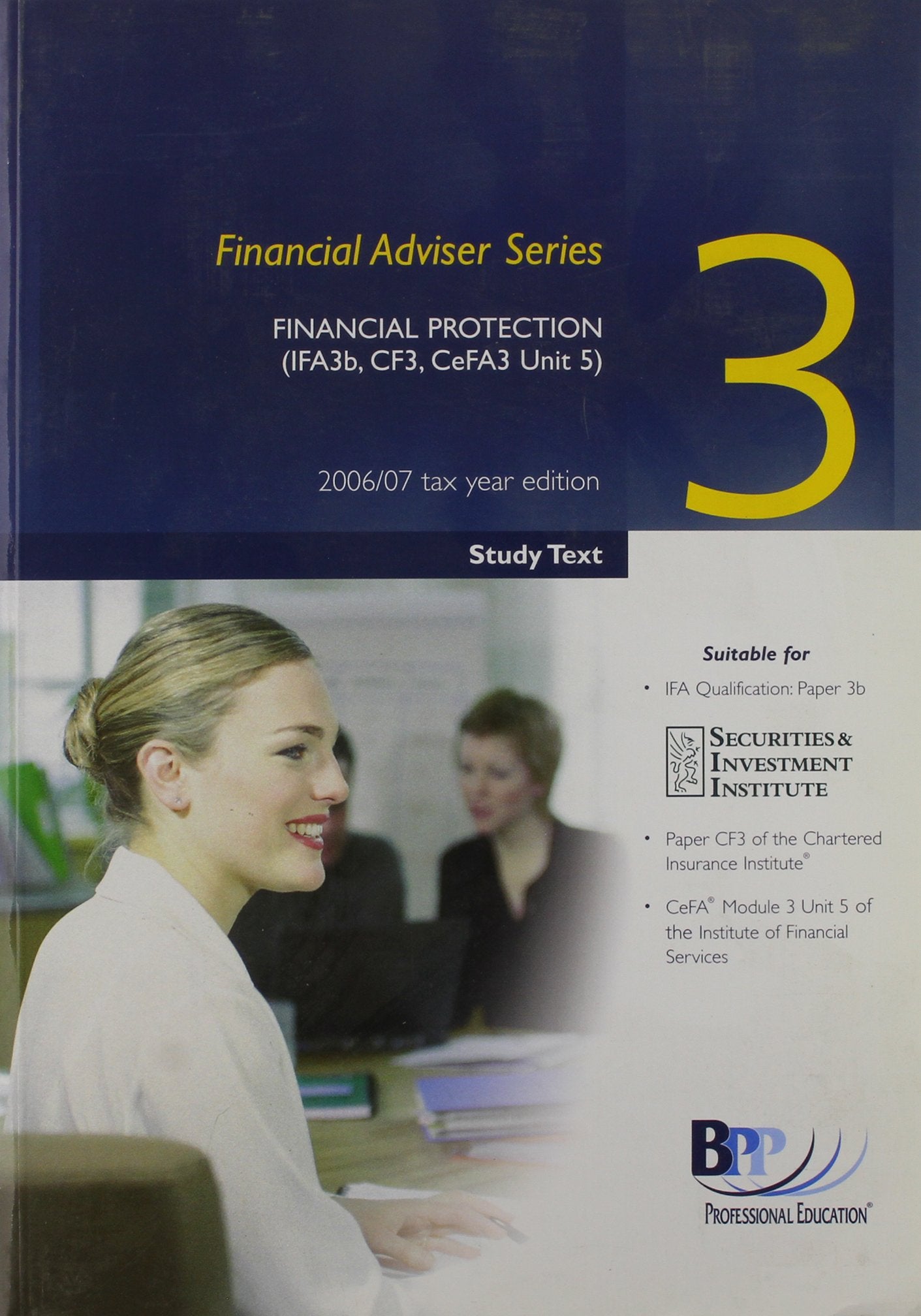FAS Paper 3 Financial Protection 2006: Text (FAS Paper 3 Financial Protection: Text) Business, Finance & Career