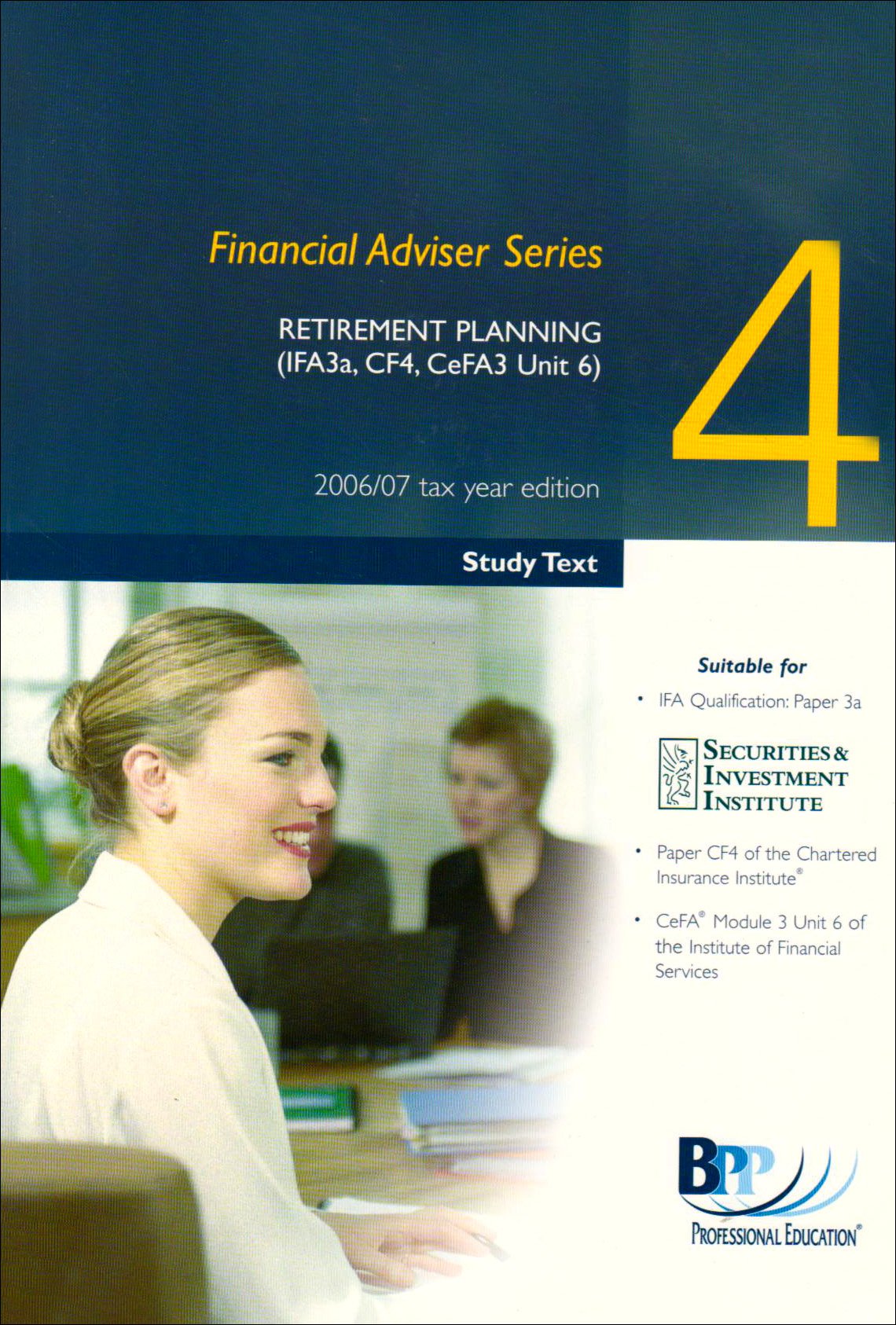 FAS Paper 4 Retirement Planning 2006: Text (FAS Paper 4 Retirement Planning: Text) Business, Finance & Career