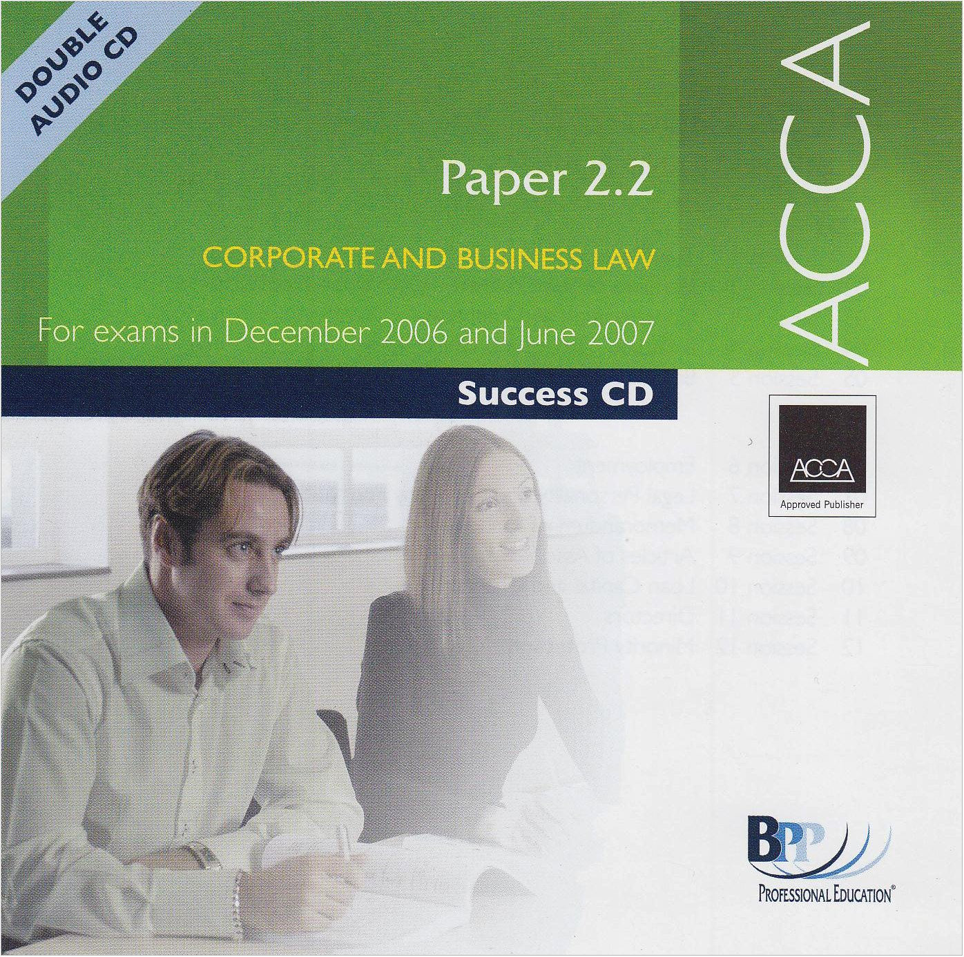 ACCA Paper 2.2 Corporate and Business Law (Success S.) Law