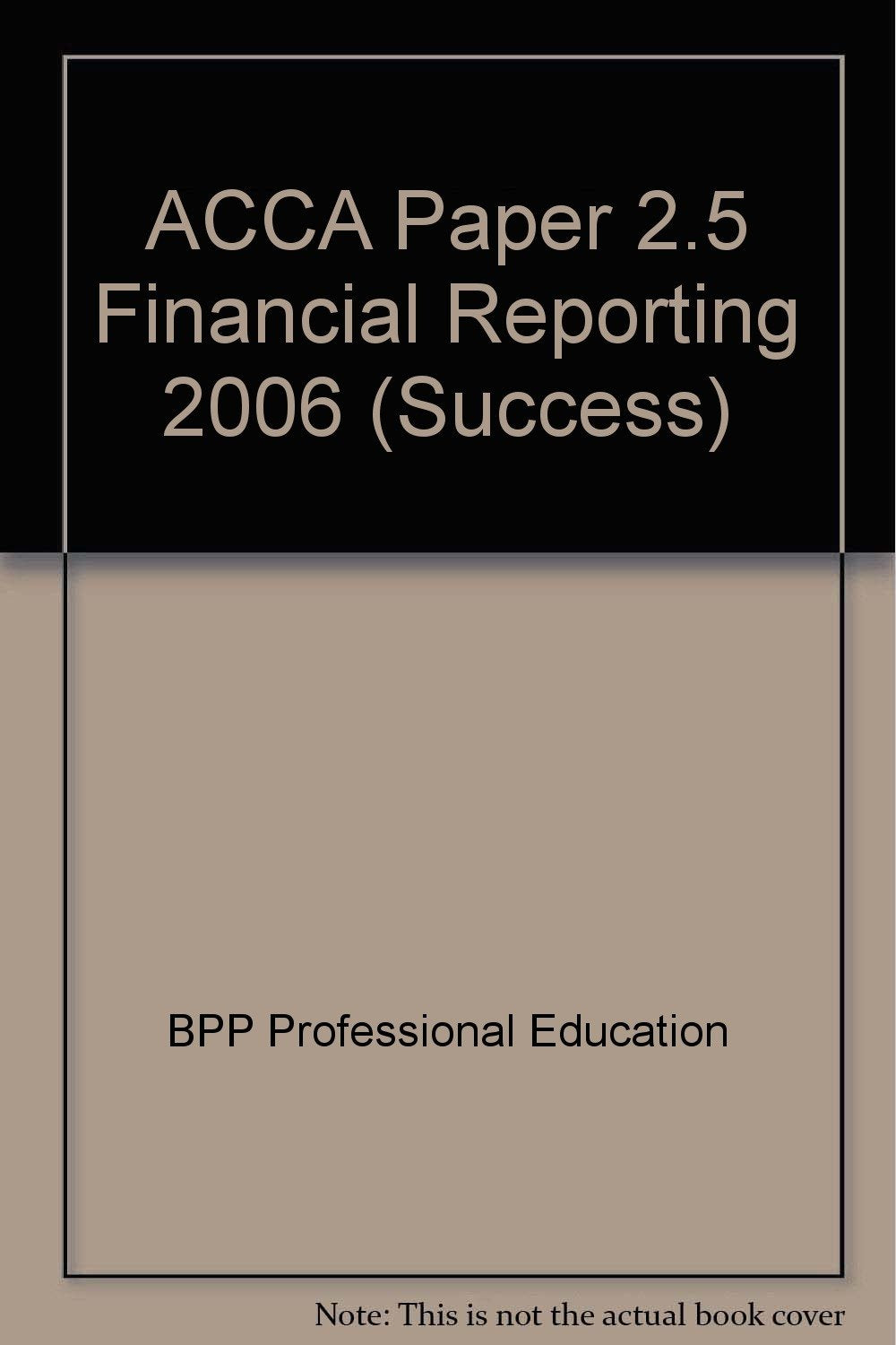 ACCA Paper 2.5 Financial Reporting (Success S.) Books