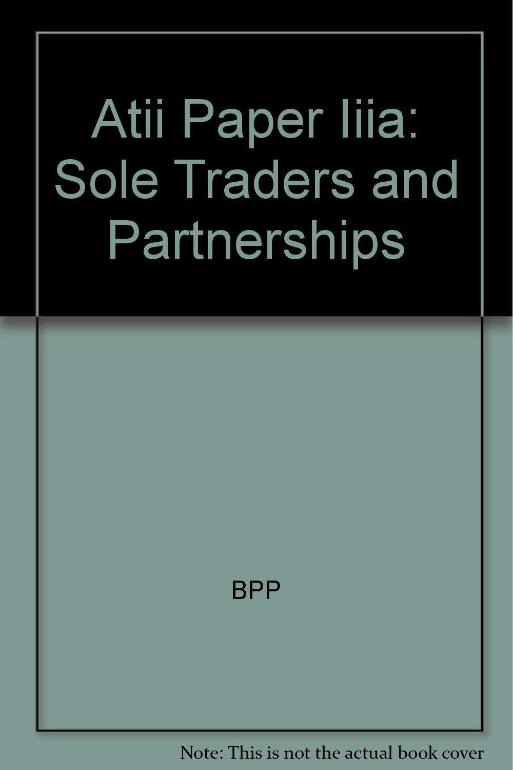 Product Image: Atii Paper Iiia: Sole Traders and Partnerships