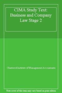 Business and Company Law (Stage 2) (CIMA Study Text) Business, Finance & Career