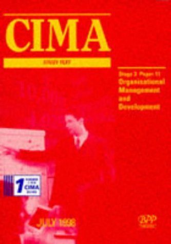Organisational Management and Development (Paper 11) (CIMA Study Text) Business, Finance & Career