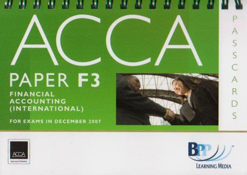 ACCA (New Syllabus) - F3 Financial Accounting (International): Passcards Business, Finance & Career