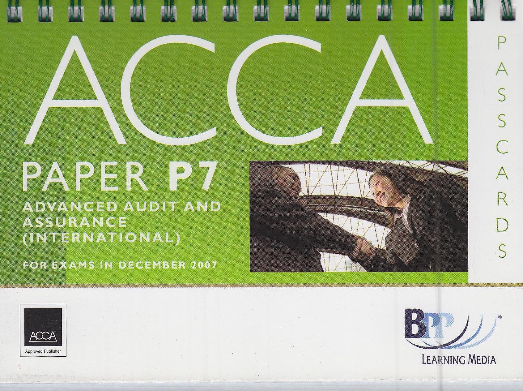 ACCA (New Syllabus) - P7 Advanced Audit and Assurance (International): Passcards Business, Finance & Career