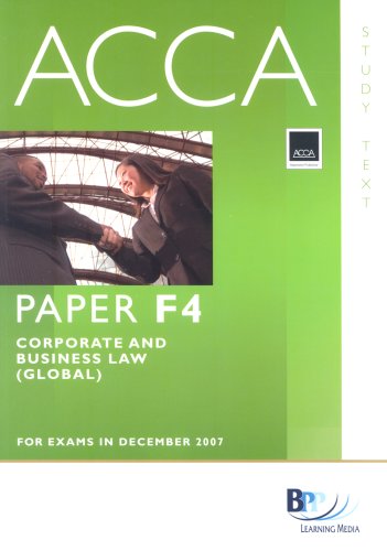 ACCA (New Syllabus) - F4 Corporate and Business Law (GLO): Study Text Law