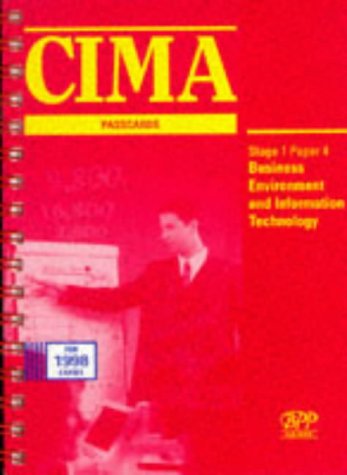 Business Environment and Information Technology (Paper 4) (CIMA Passcard) Business, Finance & Career