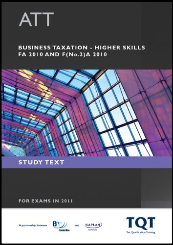 ATT - 3: Business Taxation - Higher Skills (FA 2010): Study Text Business, Finance & Career