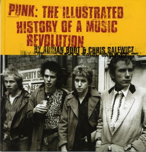 Punk: The Illustrated History of a Music Revolution General education