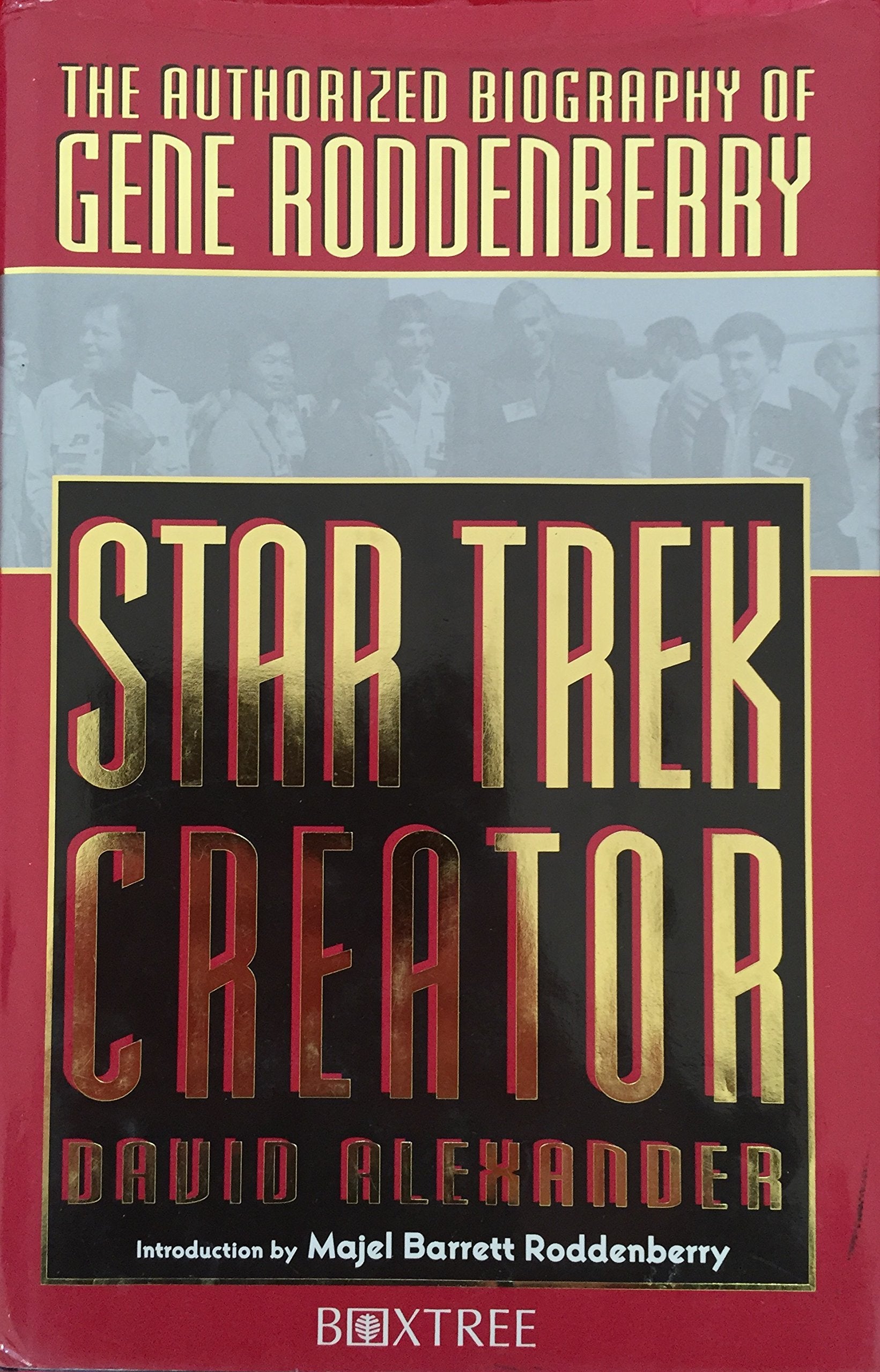 "Star Trek" Creator: Authorised Biography of Gene Roddenberry book