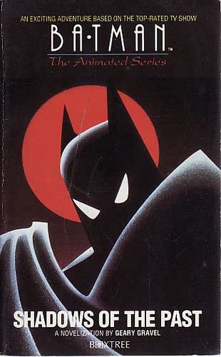 Shadows of the Past (Batman - The Animated S.) Action & Adventure