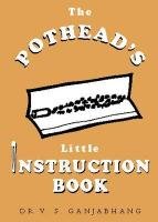 The Pothead's Little Instruction Book Humour & Satire