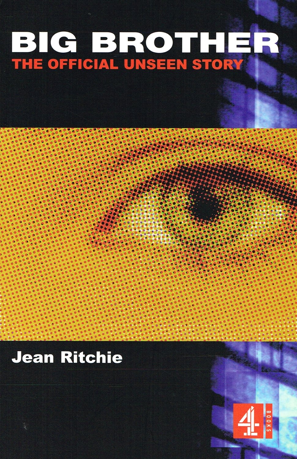 Big Brother The Unseen Story (PB) Film, Art & Culture