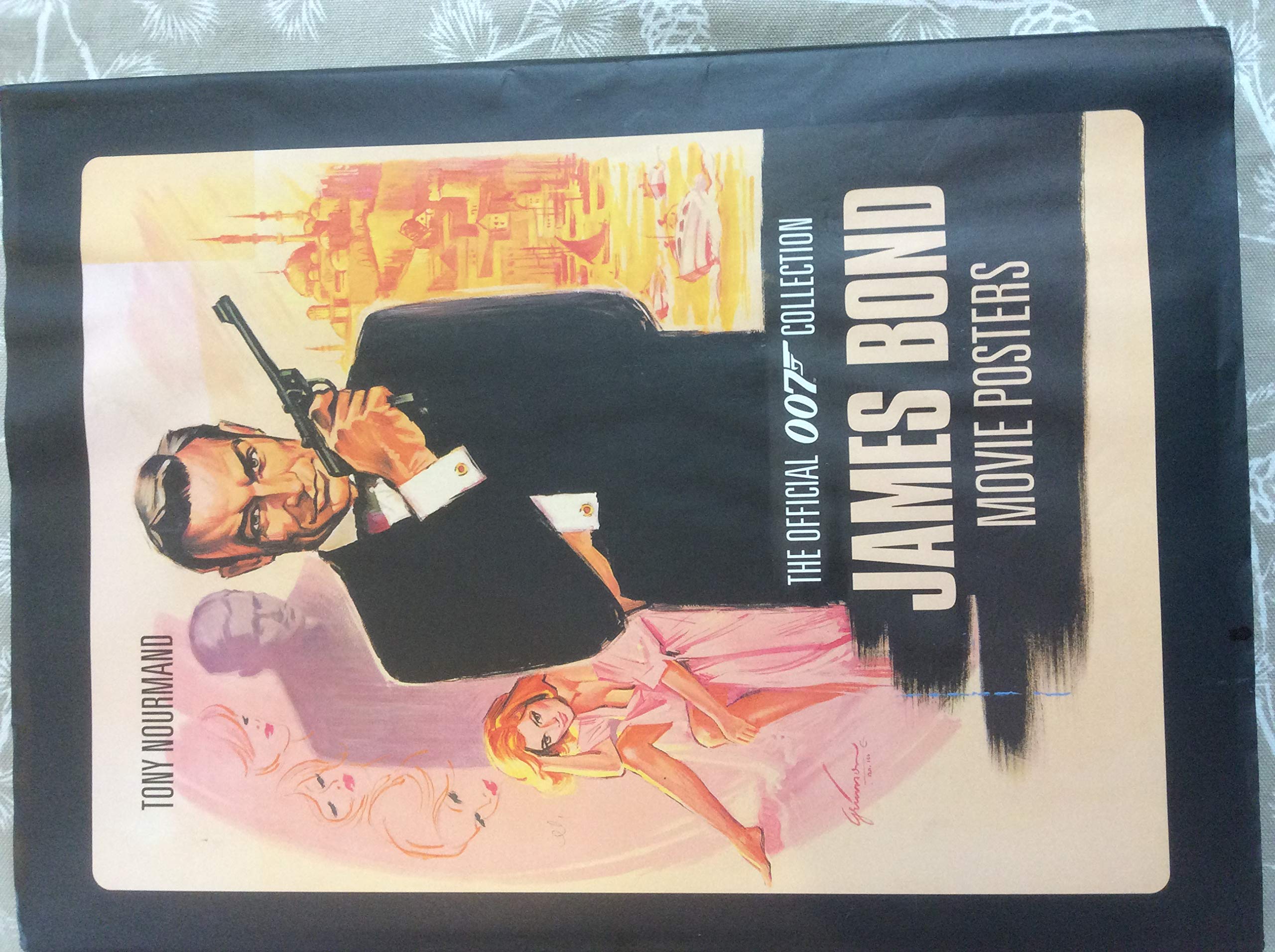 James Bond Movie Posters: The Official 007 Collection Film, Art & Culture