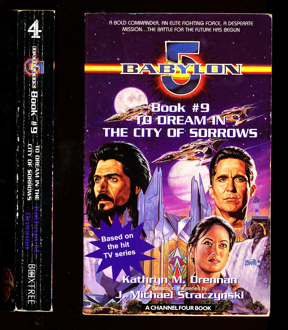 Babylon 5. To Dream in the City of Sorrows (Babylon 5 S.) Fantasy & Sci-Fi