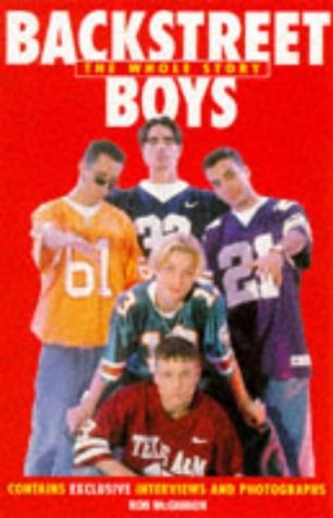 The Backstreet Boys: Official Biography: The Whole Story Pop culture