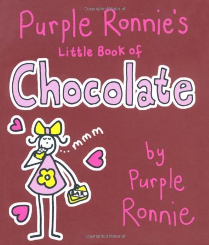 Purple Ronnie's Little Book of Chocolate Humour & Satire