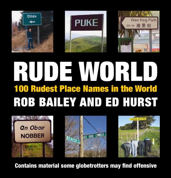Rude World: 100 Rudest Place Names in the World Books
