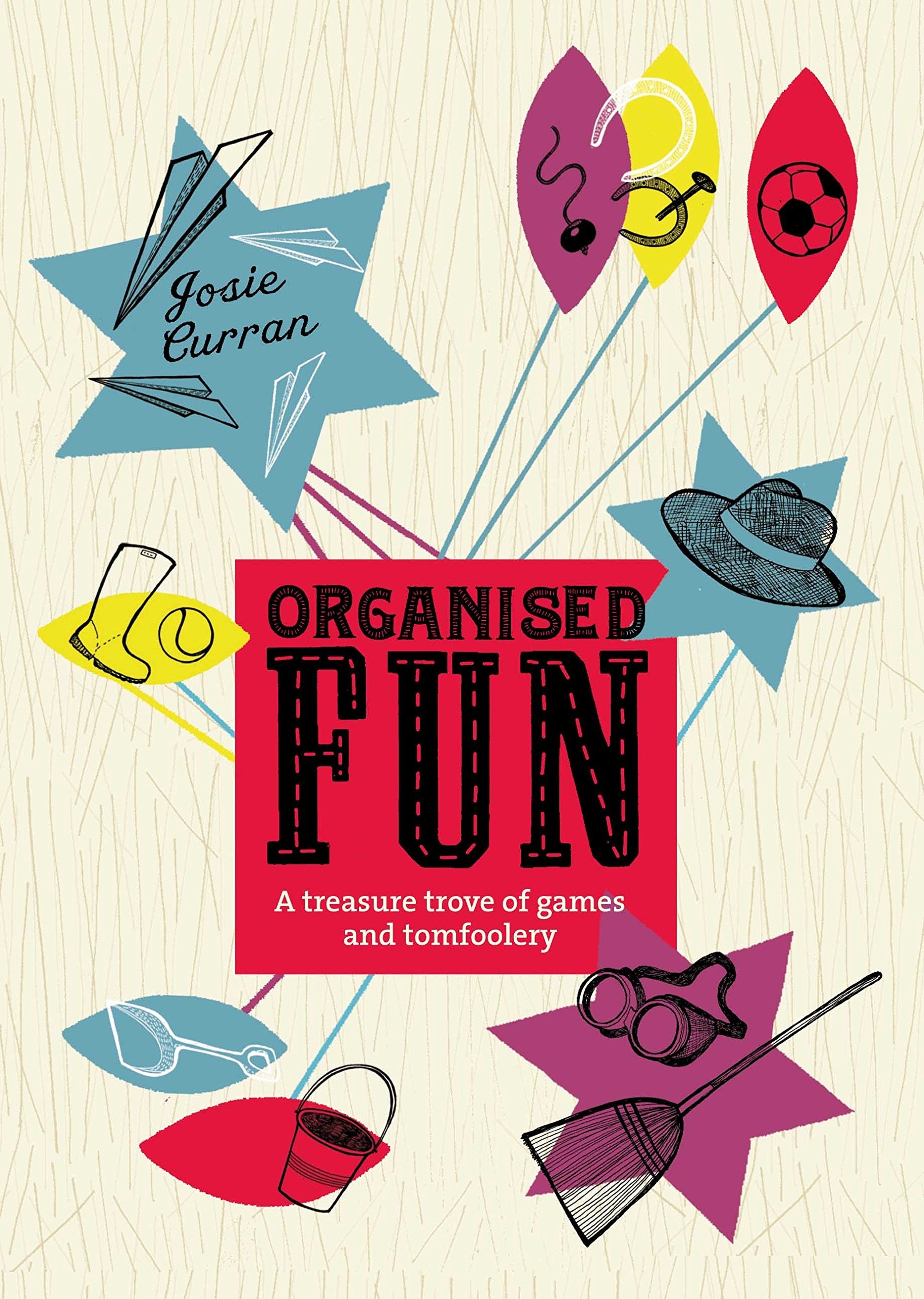 Organised Fun: A treasure trove of games and tomfoolery book