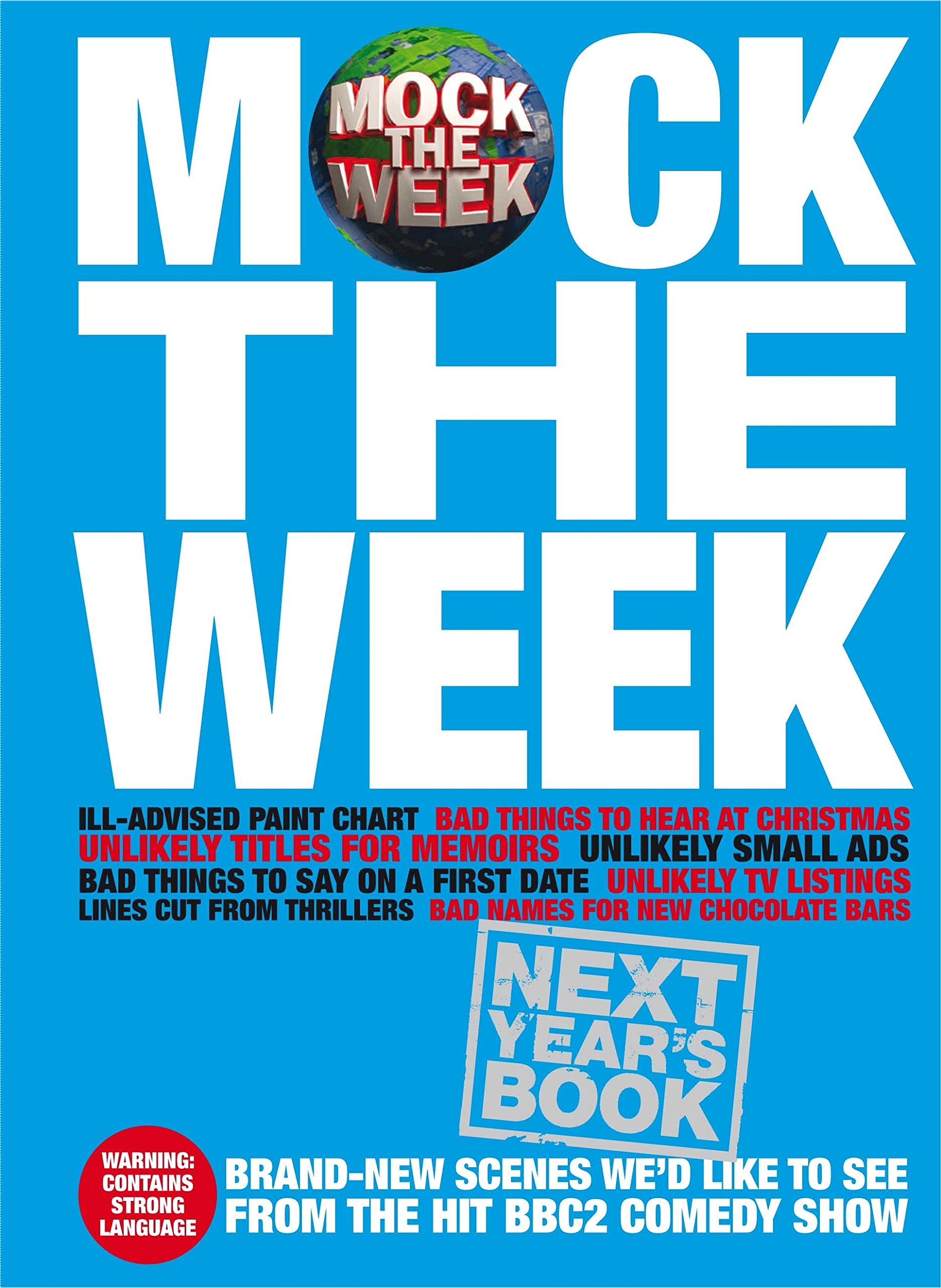 Mock the Week: Next Year's Book: All-new Scenes We'd Like to See Leisure, Home & Garden