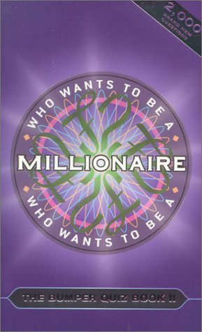 Who Wants to Be a Millionaire: The Bumper Quiz Book II Leisure & Fun