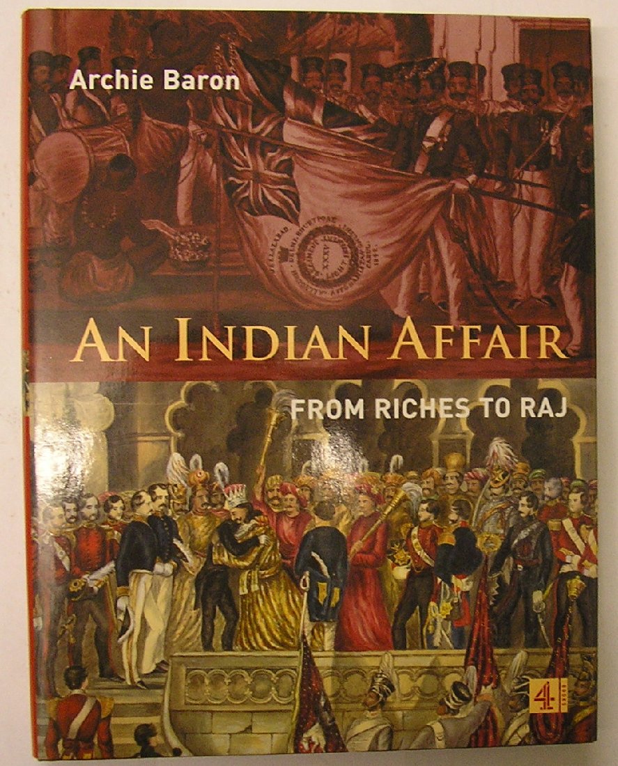 An Indian Affair: From Riches to Raj General education