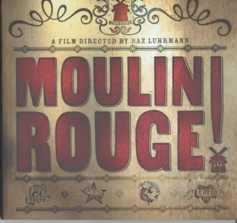 Moulin Rouge (TPB): A film directed by Baz Luhrmann Film, Art & Culture
