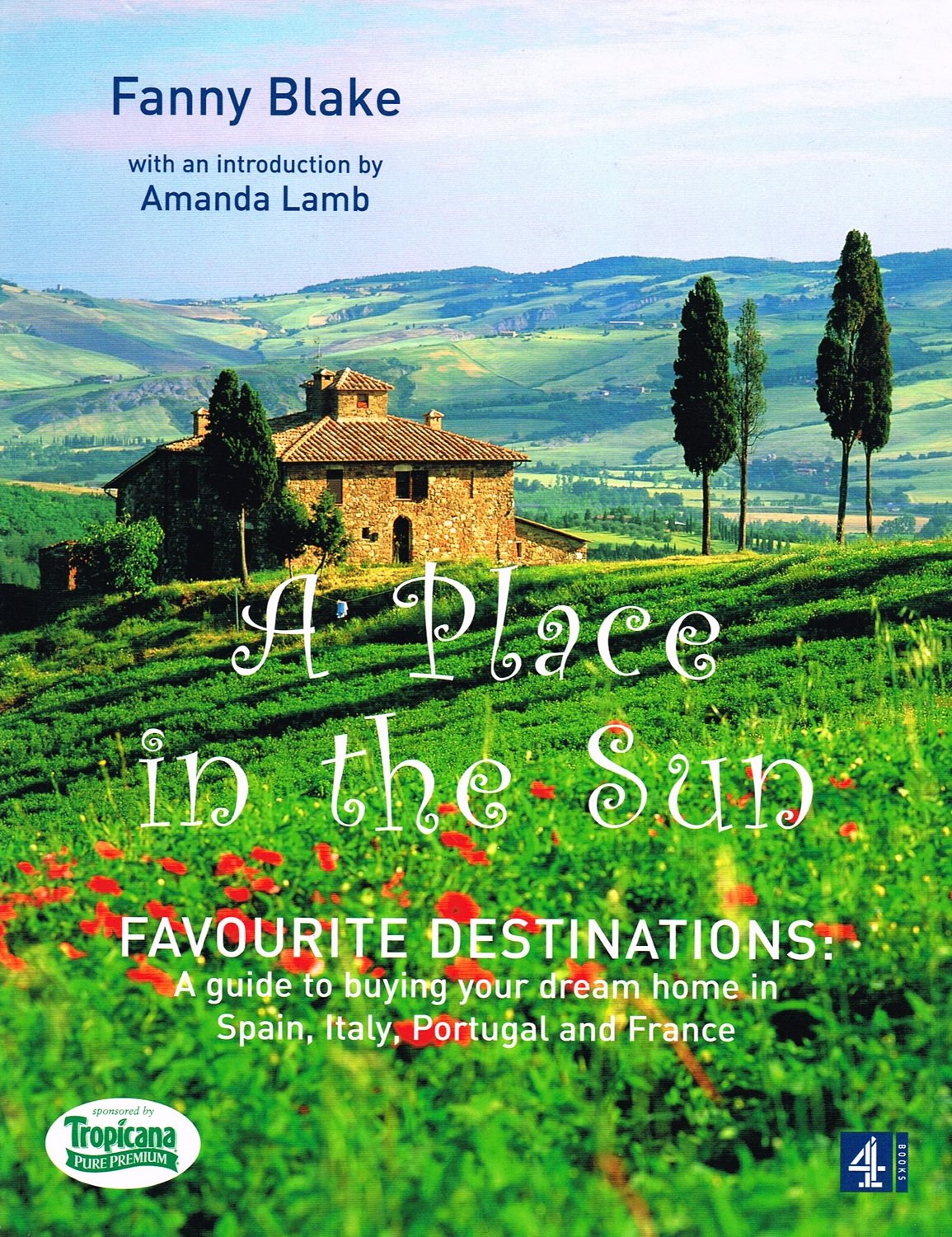 A Place in the Sun:Favourite Destinations book
