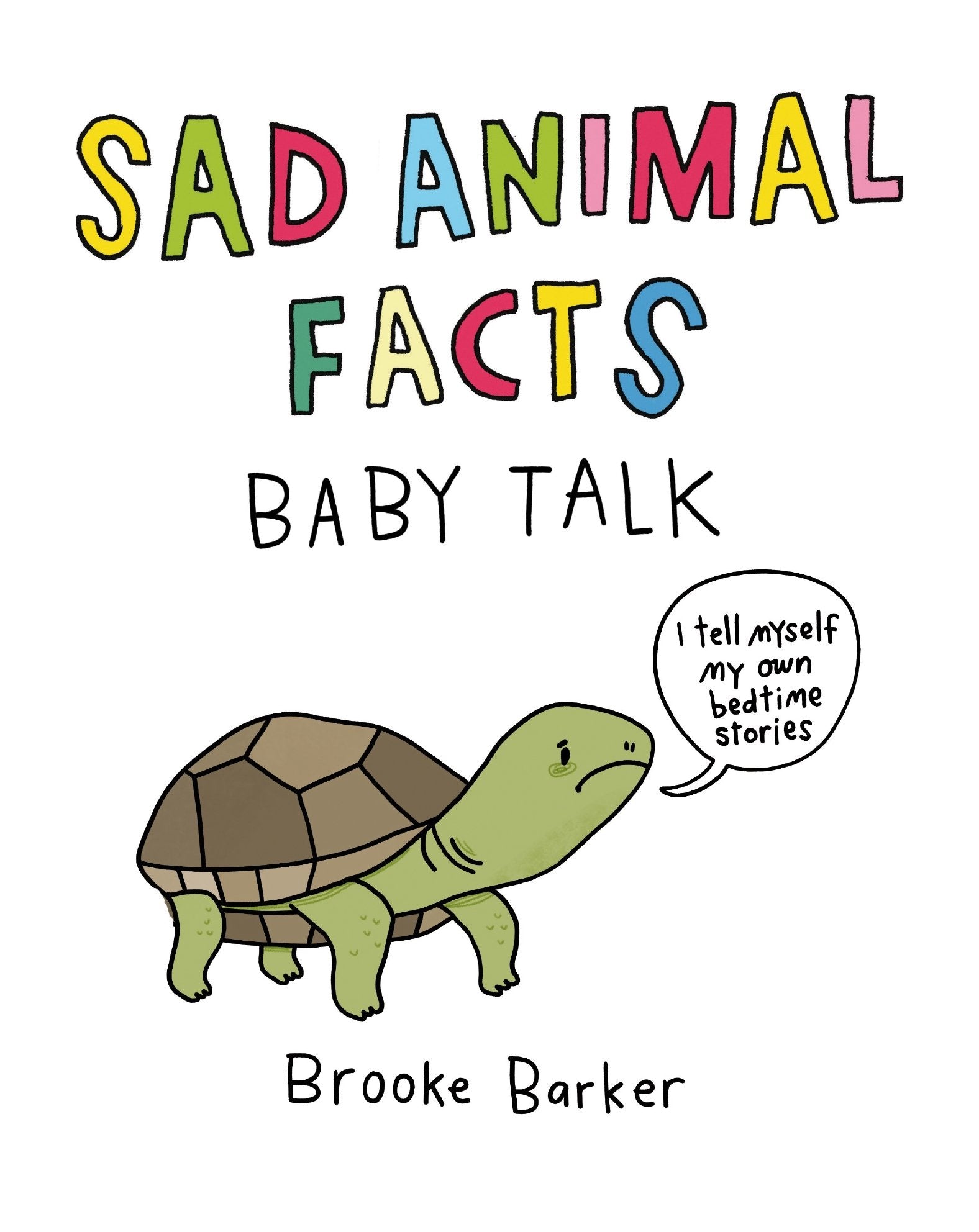 Sad Animal Facts: Baby Talk Mathematics