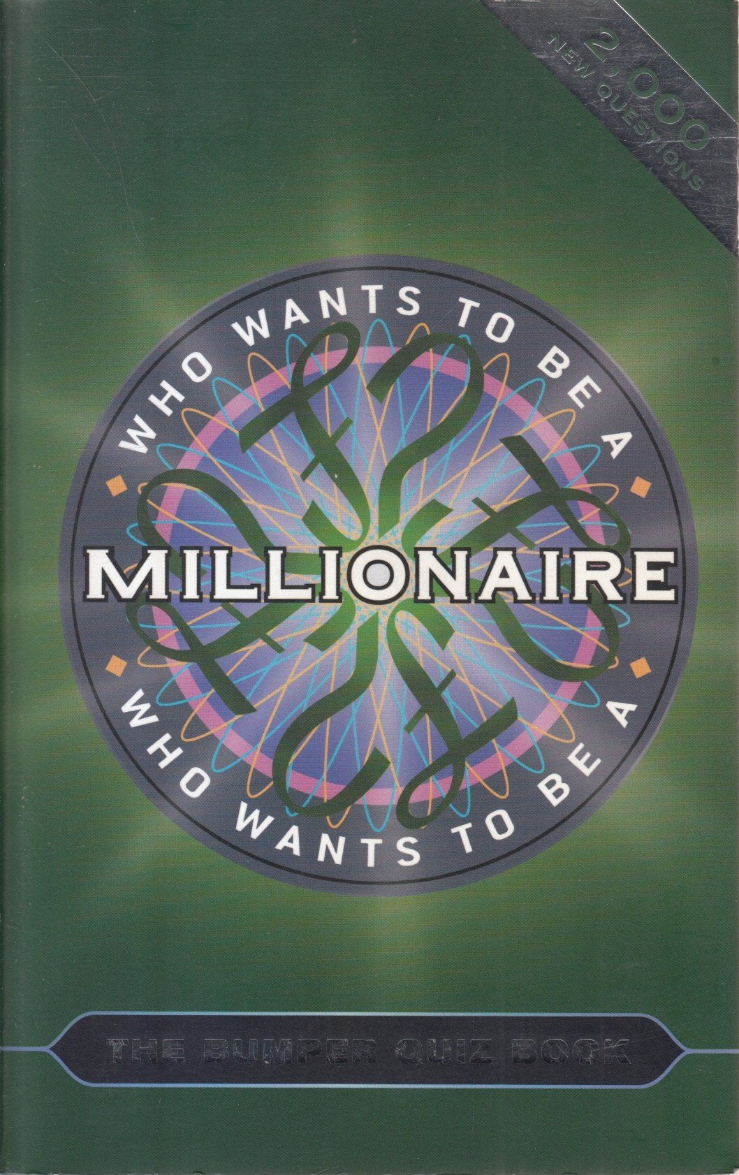 Who Wants To Be A Millionaire? The Bumper Quiz Book Leisure & Fun